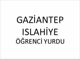 Gaziantep Islahiye Öğrenci Yurdu
